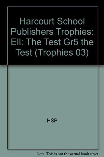 Book Harcourt School Publishers Trophies: ELL Reader Grade 5 The Test free