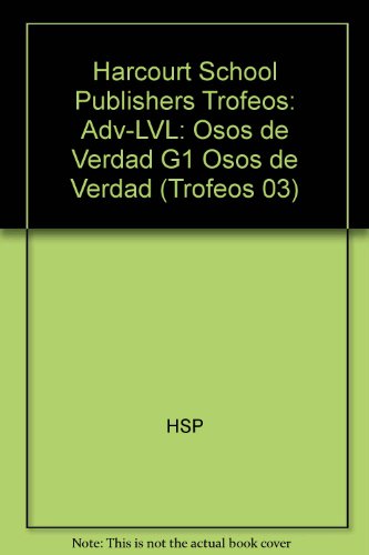 Book Harcourt School Publishers Trofeos: Above Level Individual Reader Grade 1 Osos De Verdad (spanish Edition) free