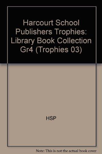 Book Harcourt School Publishers Trophies: Library Book Collection Gr4 free