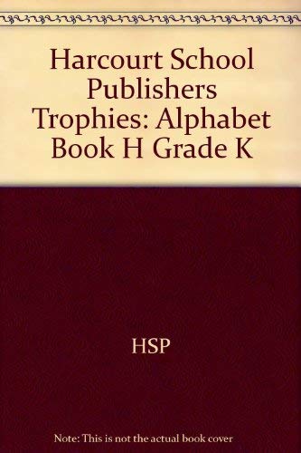 Book Harcourt School Publishers Trophies: Alphabet Book "H" Grade K free
