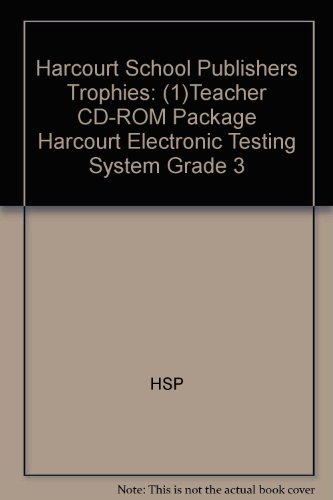 Book Harcourt School Publishers Trophies: (1)teacher Cd-rom Package Harcourt Electronic Testing System Grade 3 free