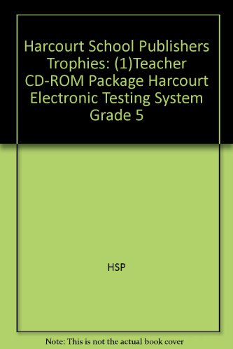 Book Harcourt School Publishers Trophies: (1) Teacher Cd-rom Package Harcourt Electronic Testing System Grade 5 free