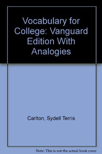 Book Vocabulary For College: Vanguard Edition With Analogies free