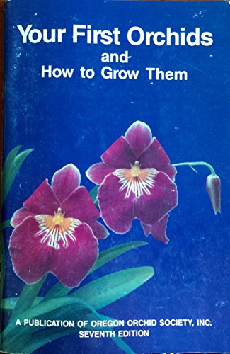 Book Your First Orchids And How To Grow Them free