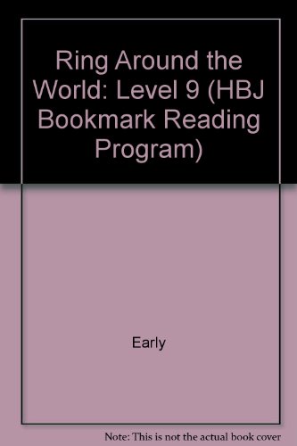 Book Ring Around the World: Level 9 (HBJ Bookmark Reading Program) free
