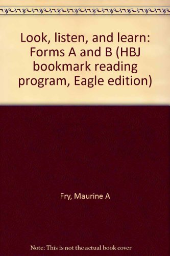 Book Look, Listen, And Learn: Forms A And B (hbj Bookmark Reading Program, Eagle Edition) free