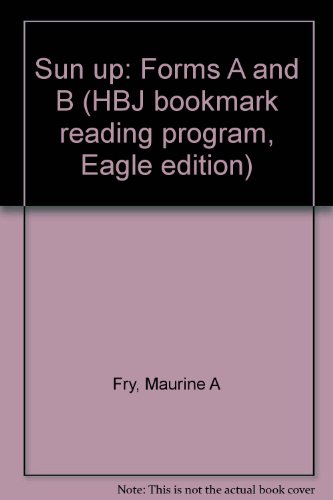 Book Sun Up: Forms A And B (hbj Bookmark Reading Program, Eagle Edition) free
