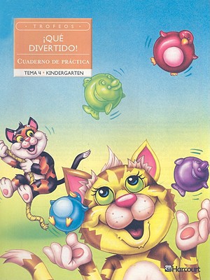 Book Harcourt School Publishers Trofeos: Practice Book Grade K Que Divertido! (Spanish Edition) free