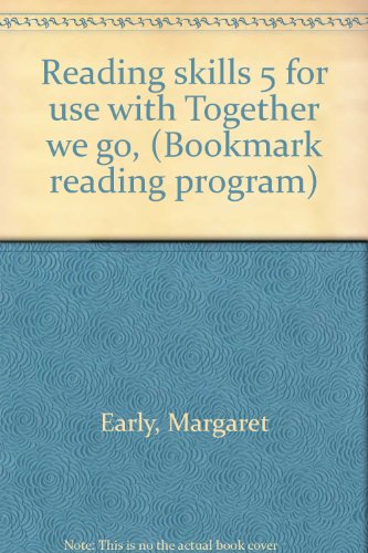 Book Reading Skills 5 For Use With Together We Go, (bookmark Reading Program) free