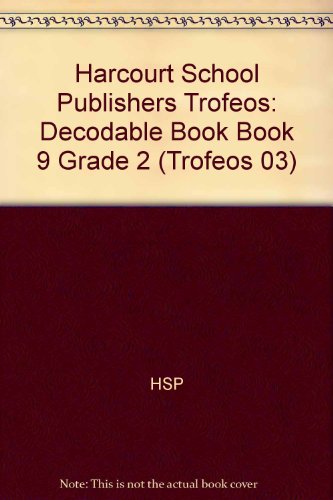 Book Harcourt School Publishers Trofeos: Decodable Book Book 9 Grade 2 (Trofeos 03) (Spanish Edition) free