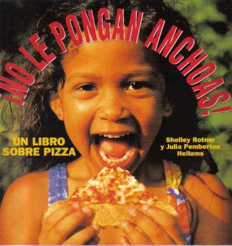 Book Harcourt School Publishers Trofeos: Library Book Grade K No Le Pongan Anchoas (Spanish Edition) free