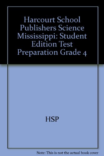 Book Harcourt Science Mississippi: Student Edition Test Preparation Grade 4 free
