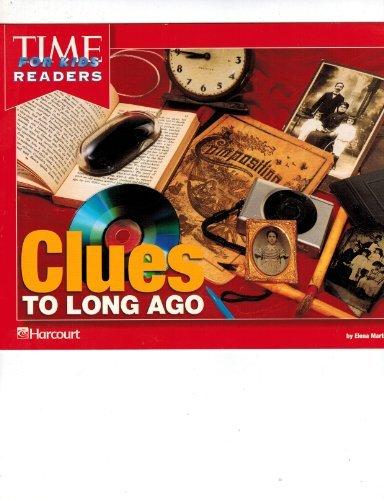 Book Harcourt School Publishers Horizons: Time For Kids Reader Grade K Clues To Long Ago free