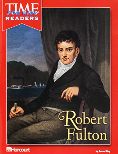 Book Harcourt School Publishers Horizons: Time For Kids Reader Grade 2 Robert Fulton free
