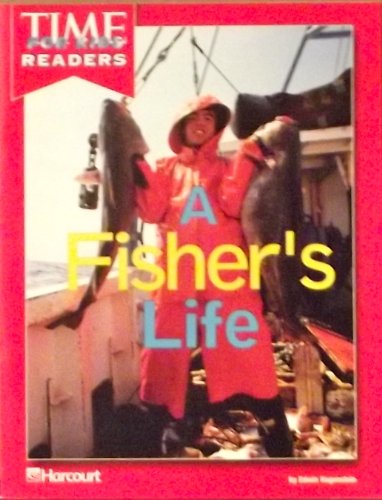 Book A Fisher's Life Time for Kids Reader States & Region Grade 4: Harcourt School Publishers Horizons free