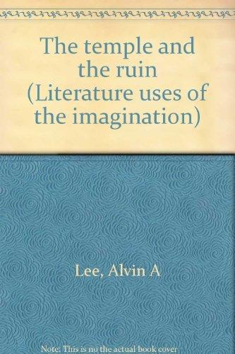 Book The temple and the ruin (Literature uses of the imagination) free