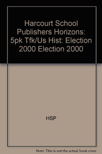 Book Harcourt School Publishers Horizons: 5Pk Tfk/Us Hist:Election 2000 Angel Island free