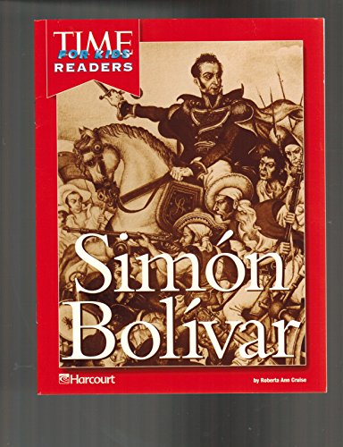 Book Simon Bolivar Time For Kids Reader World Regions Grade 6: Harcourt School Publishers Horizons free