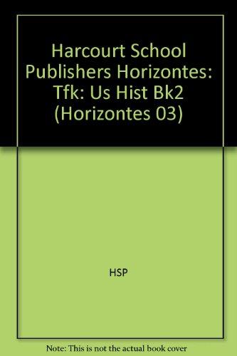 Book Harcourt School Publishers Horizontes: Tfk:us Hist Bk2 (spanish Edition) free
