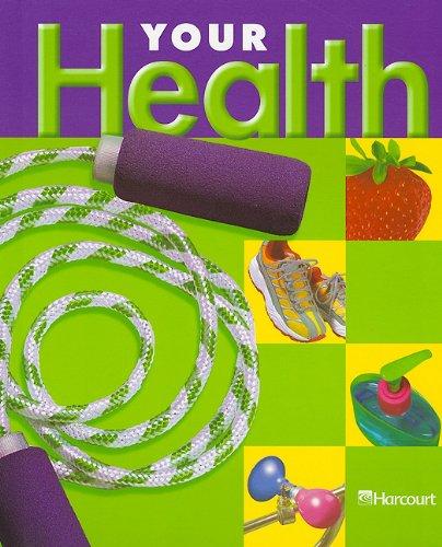 Book Harcourt School Publishers Your Health: Student Edition Grade 2 2003 free