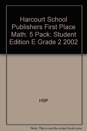 Book Harcourt School Publishers First Place Math: 5 Pack :student Edition E Grade 2 2002 free