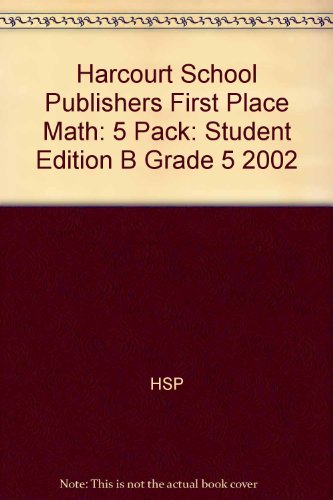 Book Harcourt School Publishers First Place Math: 5 Pack :Student Edition B Grade 5 2002 free