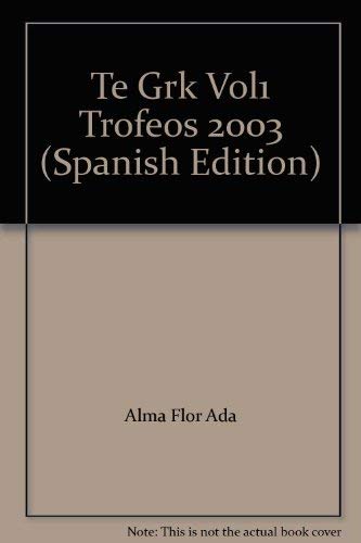 Book Te Grk Vol1 Trofeos 2003 (Spanish Edition) free