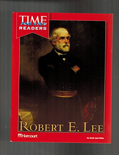 Book Harcourt School Publishers Horizons: Tfk Rdr C.War-Prst'Robert E.Lee' CIVIL.WAR-PRST:ROBERT E.LEE free