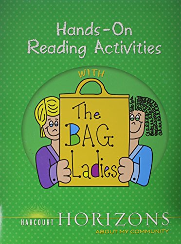 Book Harcourt Horizons: Hands-On Reading Activities with the Bag Ladies Grade 2 About My Community free
