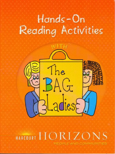 Book Harcourt Horizons: Hands-On Reading Activities with the Bag Ladies Grade 3 People and Communities free