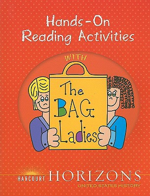Book Harcourt Horizons: Hands-On Reading Activities with the Bag Ladies Grade 5 United States History free