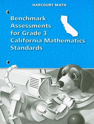 Book California Harcourt Math Benchmark Assessments For Grade 3 Mathematics Standards free