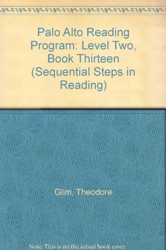 Book Palo Alto Reading Program: Level Two, Book Thirteen (sequential Steps In Reading) free