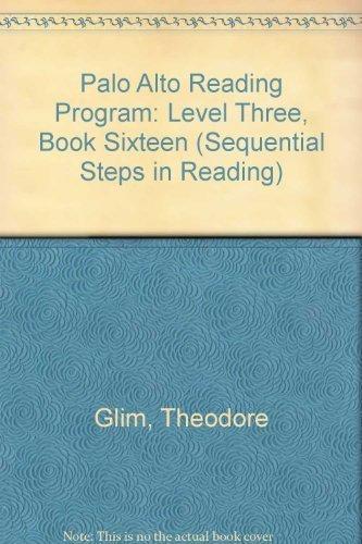 Book Palo Alto Reading Program: Level Three, Book Sixteen (sequential Steps In Reading) free