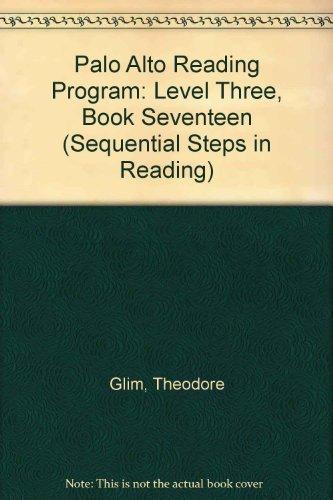 Book Palo Alto Reading Program: Level Three, Book Seventeen (sequential Steps In Reading) free