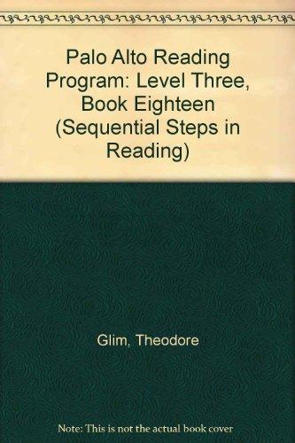 Book Palo Alto Reading Program: Level Three, Book Eighteen (sequential Steps In Reading) free