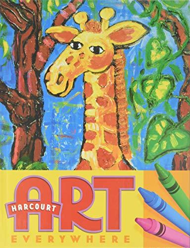 Book Harcourt School Publishers Art Everywhere: Student Edition Grade 1 2006 free