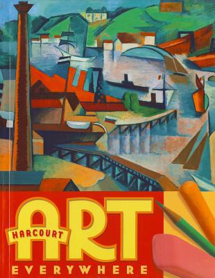 Book Harcourt School Publishers Art Everywhere: Student Edition Grade 5 2006 free