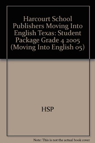 Book Harcourt School Publishers Moving Into English Texas: Student Package Grade 4 2005 free