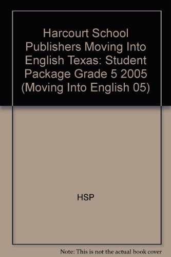 Book Harcourt School Publishers Moving Into English Texas: Student Package Grade 5 2005 free