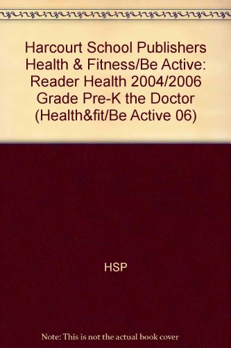 Book Harcourt Health & Fitness: Reader Pre-K The Doctor free