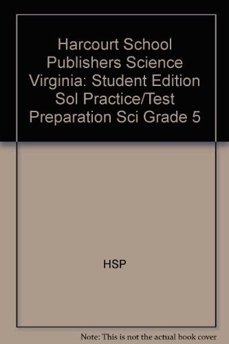 Book Harcourt Science Virginia: Student Edition Sol Practice/Test Preparation Sci Grade 5 free