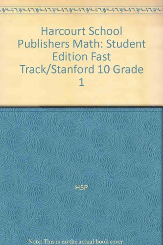 Book Harcourt School Publishers Math: Student Edition Fast Track/Stanford 10 Grade 1 free