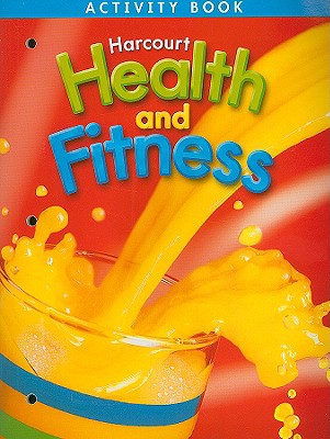 Book Harcourt Health & Fitness: Activity Book Grade 2 free