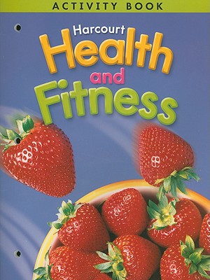 Book Harcourt Health & Fitness: Activity Book Grade 6 free
