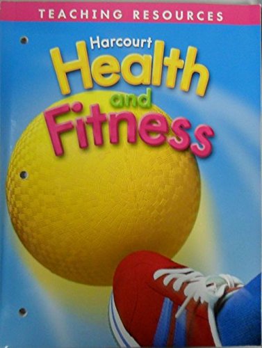 Book Harcourt Health & Fitness: Teaching Resources Grade 3 2006 free