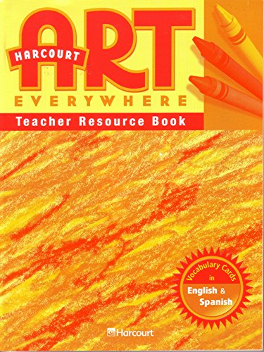 Book Harcourt School Publishers Art Everywhere: Tchr Res B0ok Gr1 free