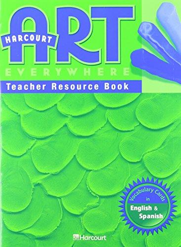 Book Harcourt Art Everywhere: Teacher Resource Book, Grade 2 (Harcourt School Publishers Art Everywhere) free