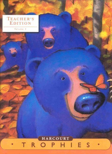 Book Harcourt Trophies: A Harcourt Reading / Language Arts Program, Kindergarten, Vol. 3, Teacher's Edition free