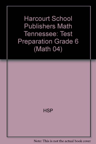 Book Harcourt School Publishers Math Tennessee: Test Preparation Grade 6 free